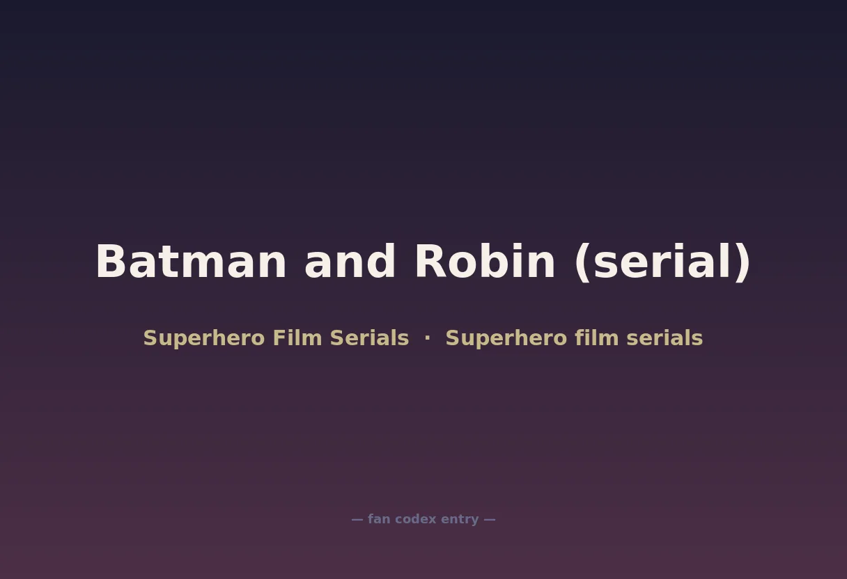 Batman and Robin (serial)