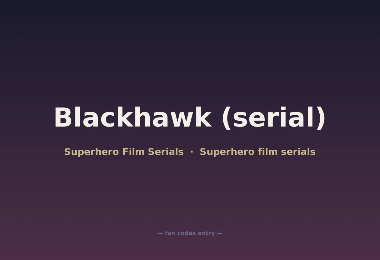 Blackhawk (serial)