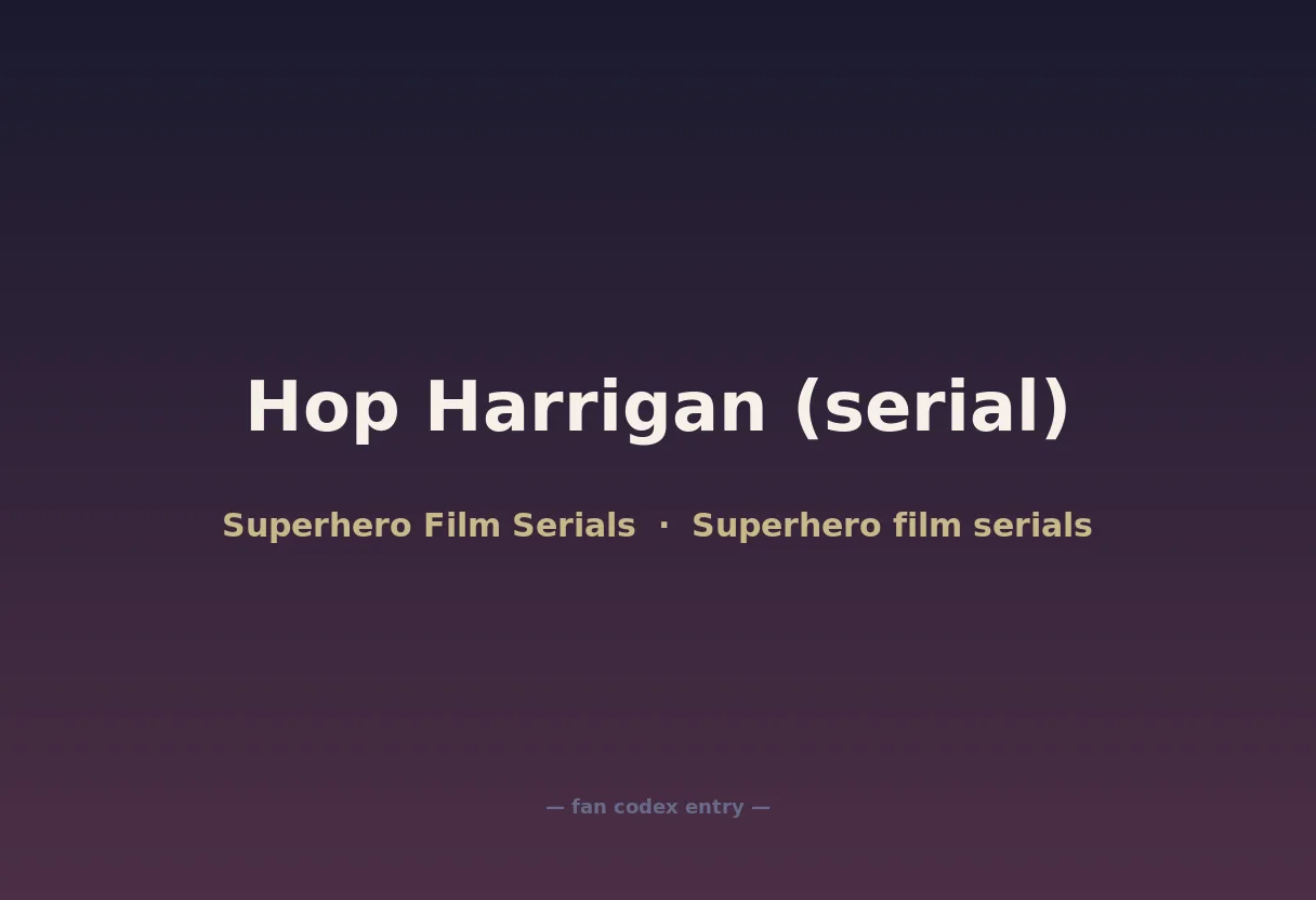 Hop Harrigan (serial)