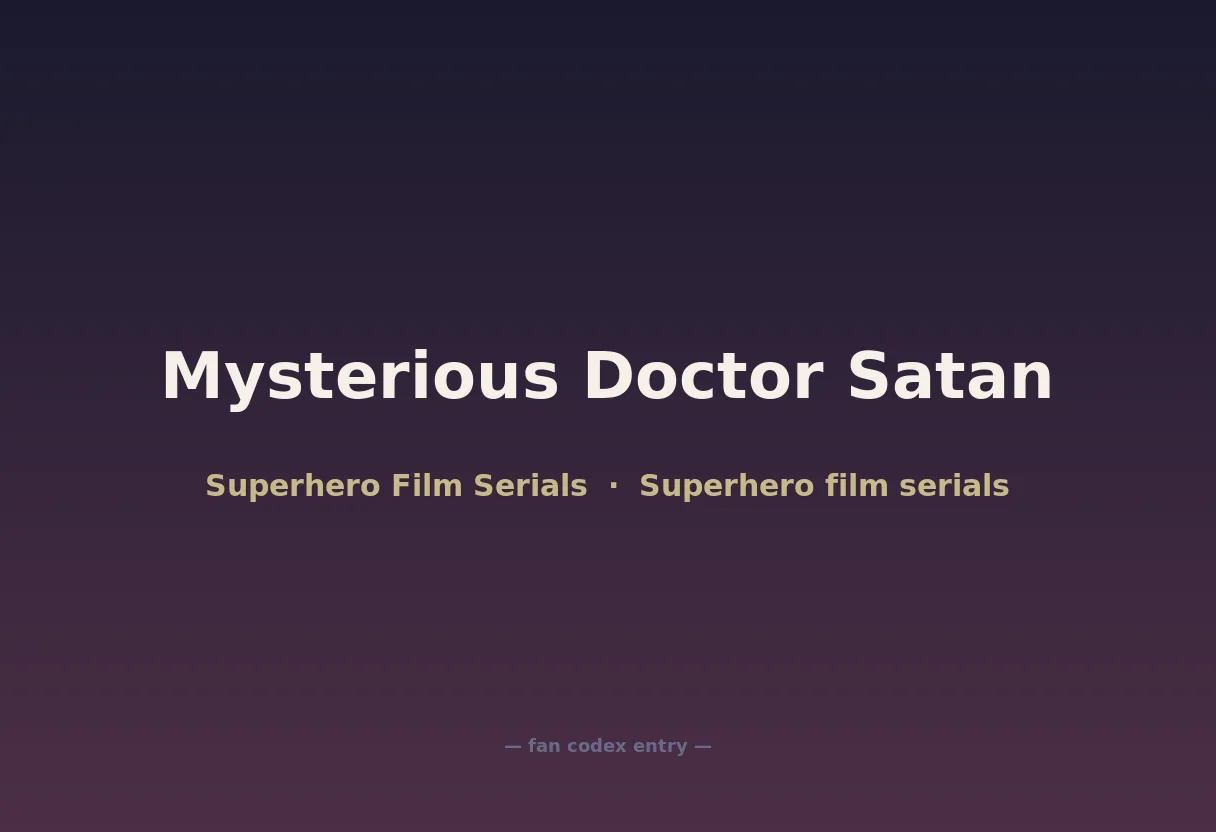 Mysterious Doctor Satan