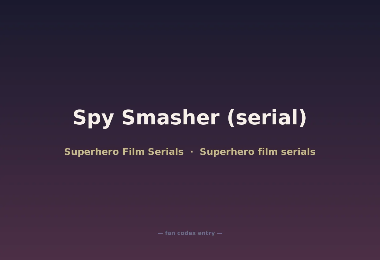 Spy Smasher (serial)